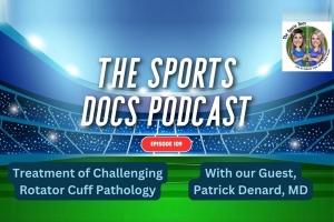 Treatment of Challenging Rotator Cuff Pathology (Part 1)
