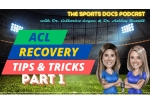 The Sports Docs Podcast chat about How to Rehab from ACL Surgery